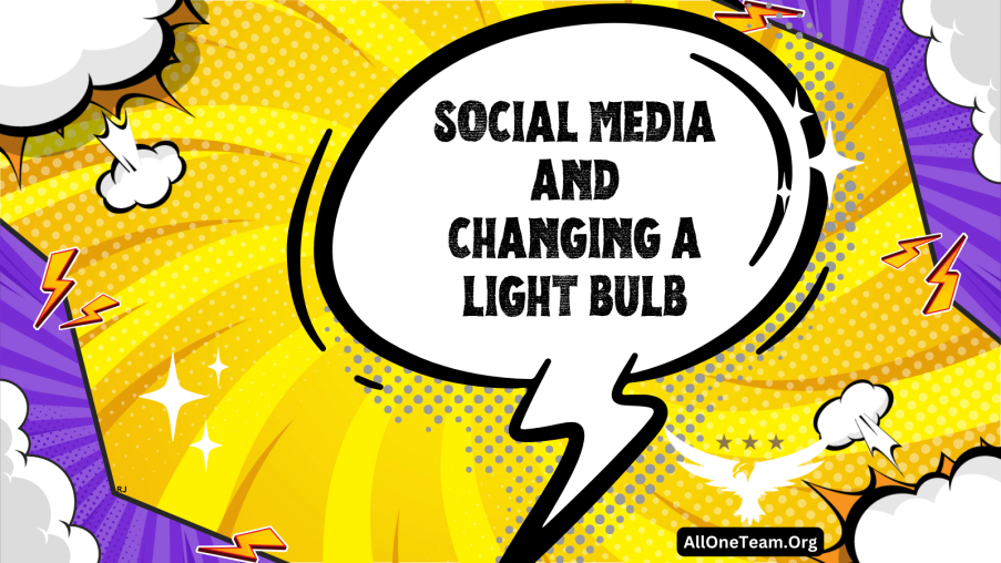 social media and changing a light bulb